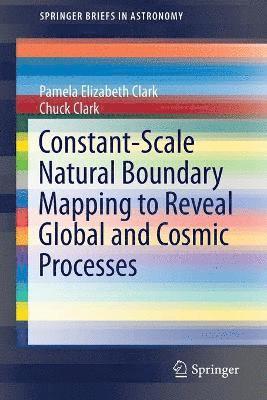 bokomslag Constant-Scale Natural Boundary Mapping to Reveal Global and Cosmic Processes