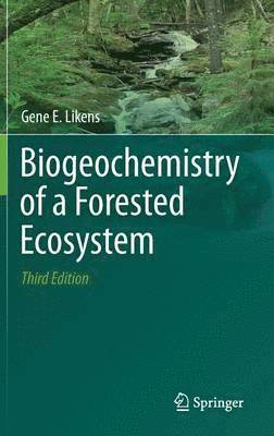 Biogeochemistry of a Forested Ecosystem 1