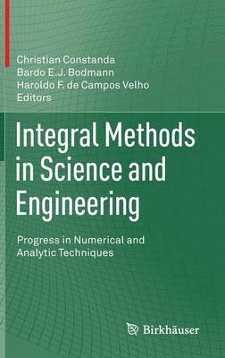 Integral Methods in Science and Engineering 1