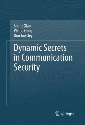 bokomslag Dynamic Secrets in Communication Security