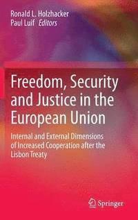 bokomslag Freedom, Security and Justice in the European Union