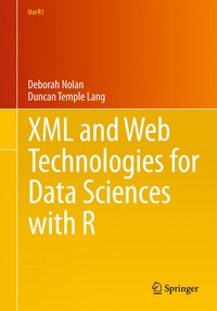 bokomslag XML and Web Technologies for Data Sciences with R