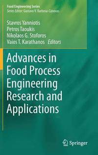 bokomslag Advances in Food Process Engineering Research and Applications