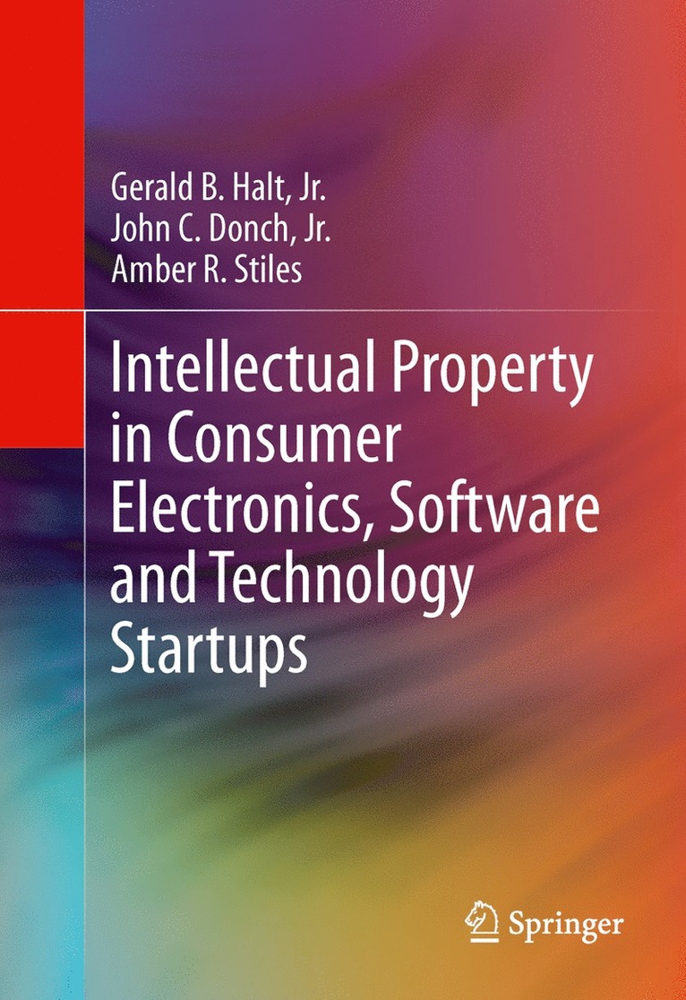 Intellectual Property in Consumer Electronics, Software and Technology Startups