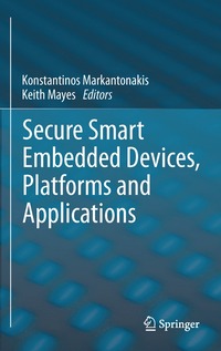 bokomslag Secure Smart Embedded Devices, Platforms and Applications