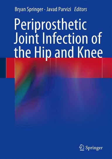 bokomslag Periprosthetic Joint Infection of the Hip and Knee