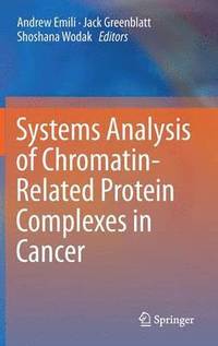 bokomslag Systems Analysis of Chromatin-Related Protein Complexes in Cancer