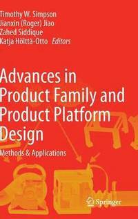 bokomslag Advances in Product Family and Product Platform Design