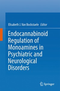 bokomslag Endocannabinoid Regulation of Monoamines in Psychiatric and Neurological Disorders