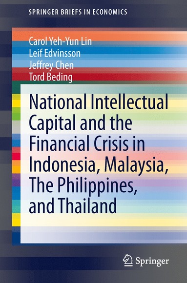 bokomslag National Intellectual Capital and the Financial Crisis in Indonesia, Malaysia, The Philippines, and Thailand