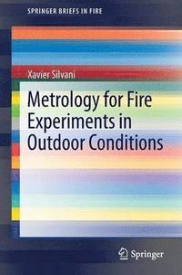 bokomslag Metrology for Fire Experiments in Outdoor Conditions