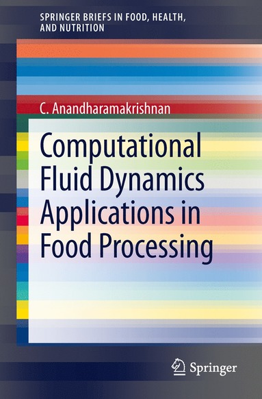 bokomslag Computational Fluid Dynamics Applications in Food Processing