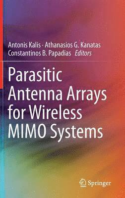 Parasitic Antenna Arrays for Wireless MIMO Systems 1