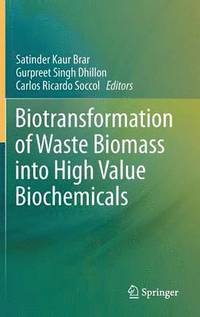 bokomslag Biotransformation of Waste Biomass into High Value Biochemicals