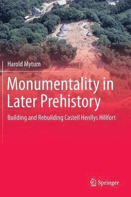 Monumentality in Later Prehistory 1