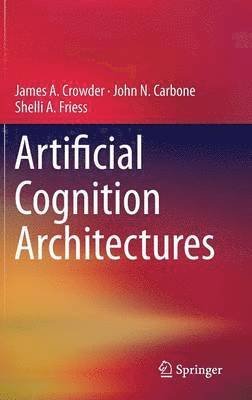 bokomslag Artificial Cognition Architectures