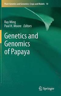 bokomslag Genetics and Genomics of Papaya