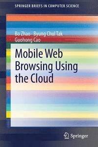 bokomslag Mobile Web Browsing Using the Cloud