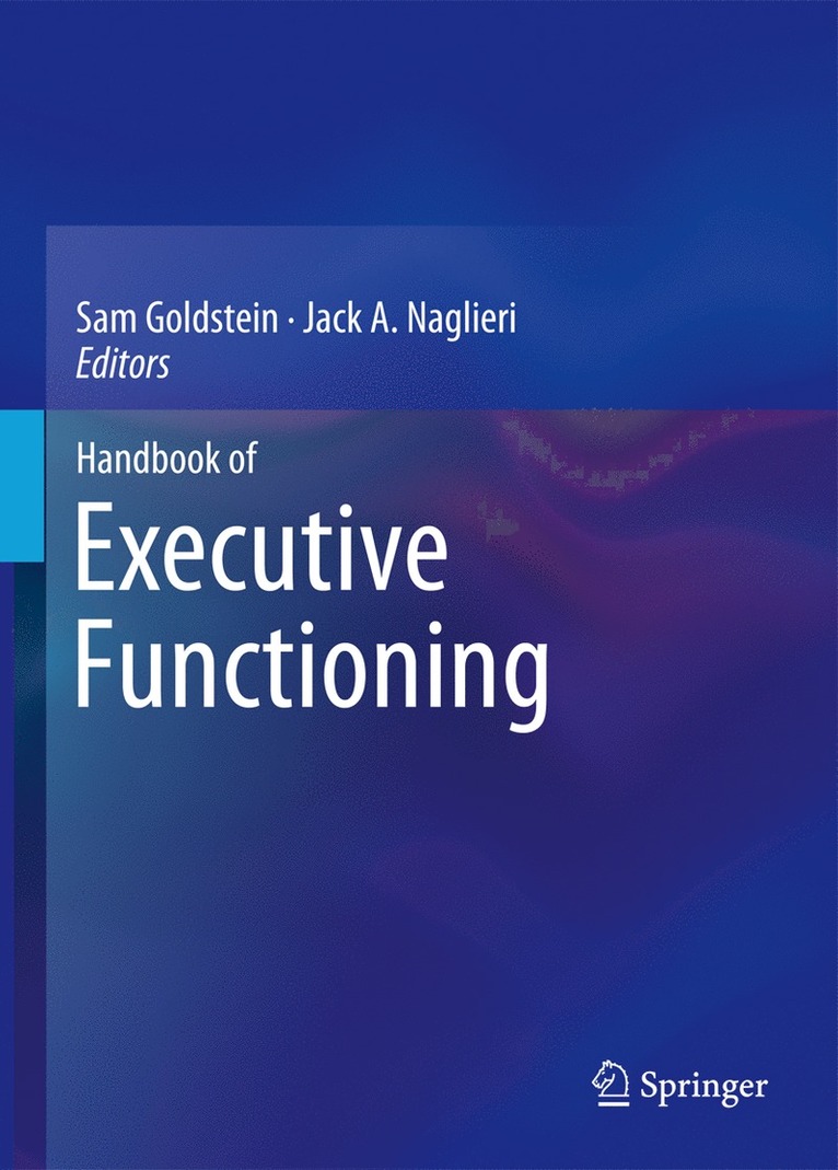 Sam Goldstein, Jack A. Naglieri - Handbook of Executive Functioning, Inbunden