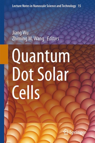 bokomslag Quantum Dot Solar Cells