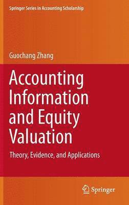 Accounting Information and Equity Valuation 1