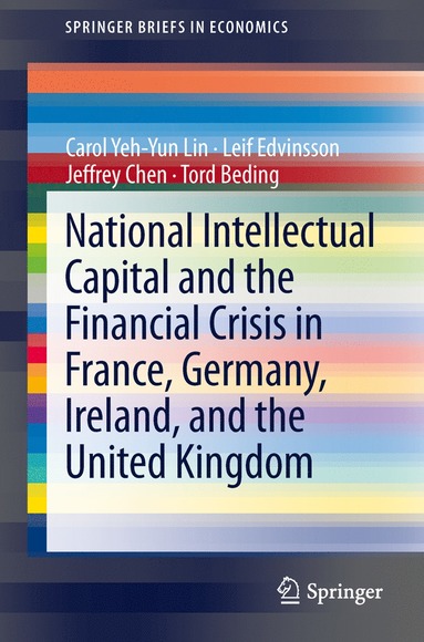 bokomslag National Intellectual Capital and the Financial Crisis in France, Germany, Ireland, and the United Kingdom