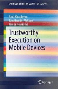 bokomslag Trustworthy Execution on Mobile Devices