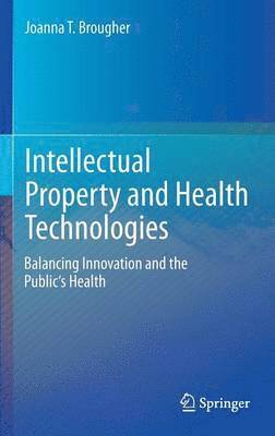 bokomslag Intellectual Property and Health Technologies