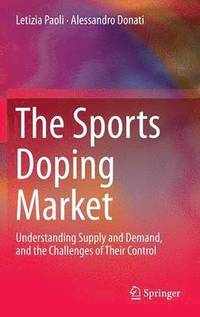 bokomslag The Sports Doping Market