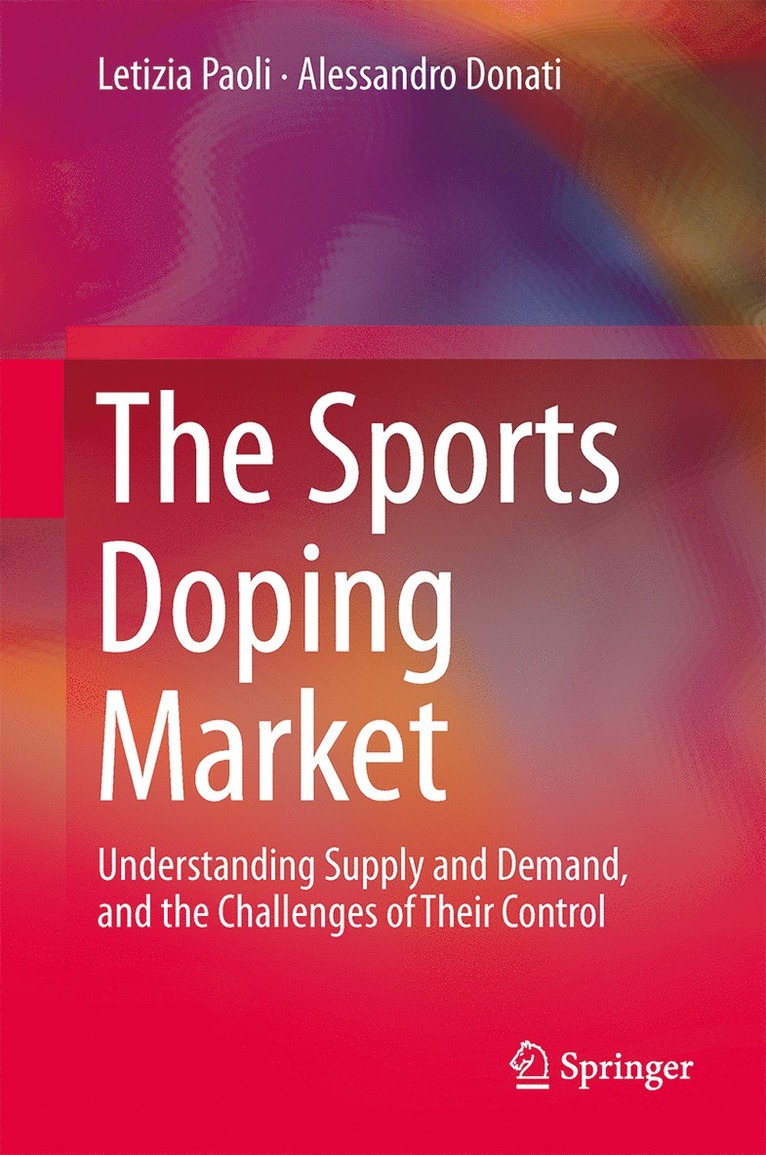 Letizia Paoli, Alessandro Donati - Sports Doping Market, Inbunden