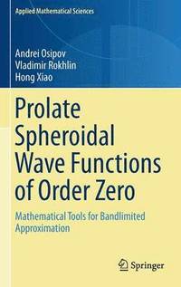 bokomslag Prolate Spheroidal Wave Functions of Order Zero