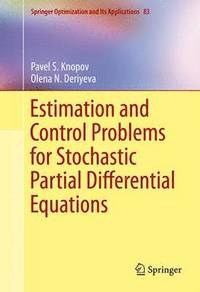 bokomslag Estimation and Control Problems for Stochastic Partial Differential Equations