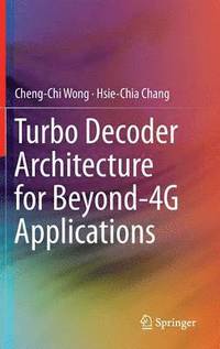 bokomslag Turbo Decoder Architecture for Beyond-4G Applications