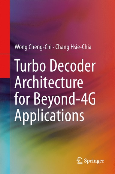 bokomslag Turbo Decoder Architecture for Beyond-4G Applications