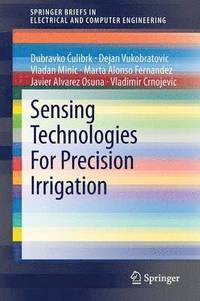 bokomslag Sensing Technologies For Precision Irrigation