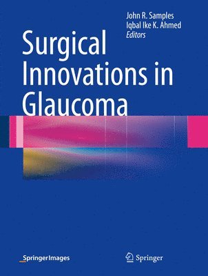 Surgical Innovations in Glaucoma 1