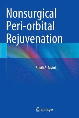 bokomslag Nonsurgical Peri-orbital Rejuvenation
