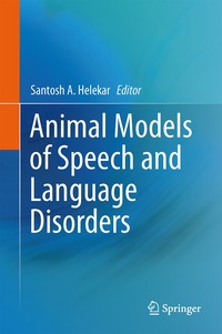 bokomslag Animal Models of Speech and Language Disorders