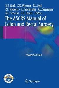 bokomslag The ASCRS Manual of Colon and Rectal Surgery