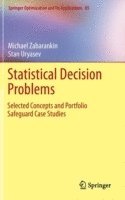 Michael Zabarankin, Stan Uryasev, Stanislav Uryasev - Statistical Decision Problems, Inbunden