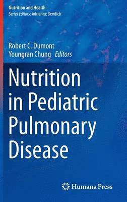 Nutrition in Pediatric Pulmonary Disease