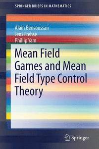 bokomslag Mean Field Games and Mean Field Type Control Theory