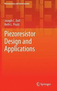 bokomslag Piezoresistor Design and Applications