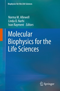 bokomslag Molecular Biophysics for the Life Sciences