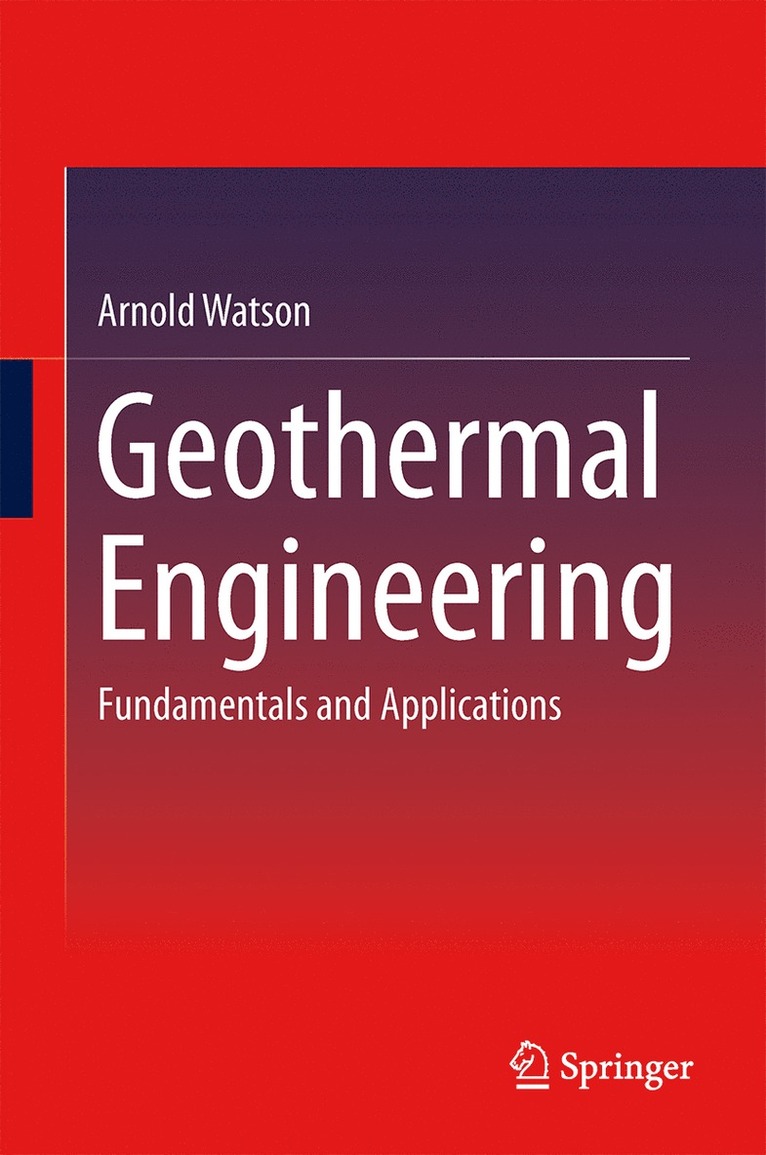 Arnold Watson - Geothermal Engineering, Inbunden