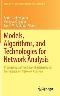 Models, Algorithms, and Technologies for Network Analysis 1