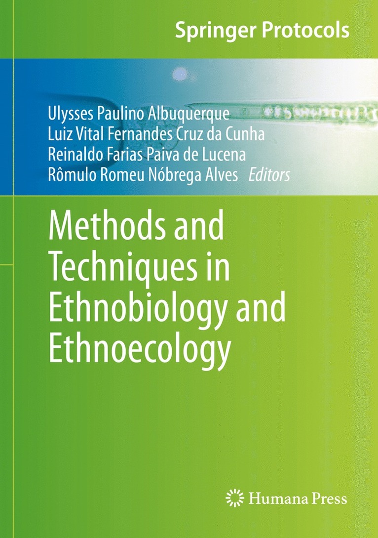 Ulysses Paulino Albuquerque, Luiz Vital Fernandes Cruz da Cunha, Reinaldo Farias Paiva de Lucena, Rômulo Romeu Nobrega Alves, Luiz Vital Fernandes Cruz Da Cunha - Methods and Techniques in Ethnobiology and Ethnoecology, Inbunden