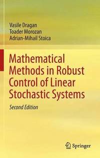 bokomslag Mathematical Methods in Robust Control of Linear Stochastic Systems