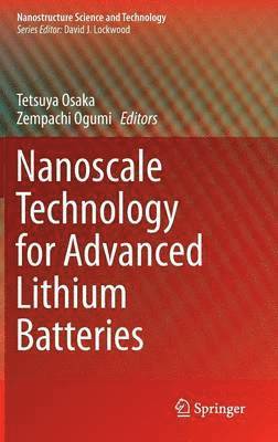 Nanoscale Technology for Advanced Lithium Batteries 1