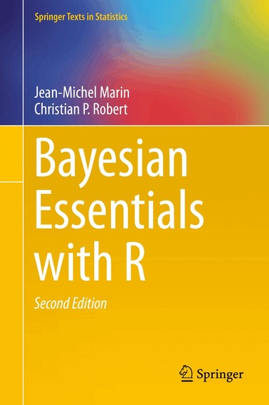 Jean-Michel Marin, Christian P. Robert - Bayesian Essentials with R, Inbunden